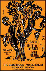 Tickets available now for Giants in the Trees & MKB ULTRA