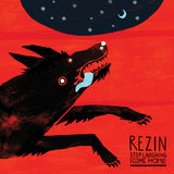REZIN - Stop Laughing and Come Home