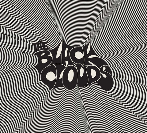 The Black Clouds - Better Days